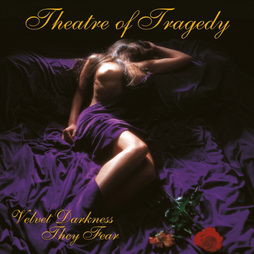 Theatre Of Tragedy : Velvet Darkness They Fear
